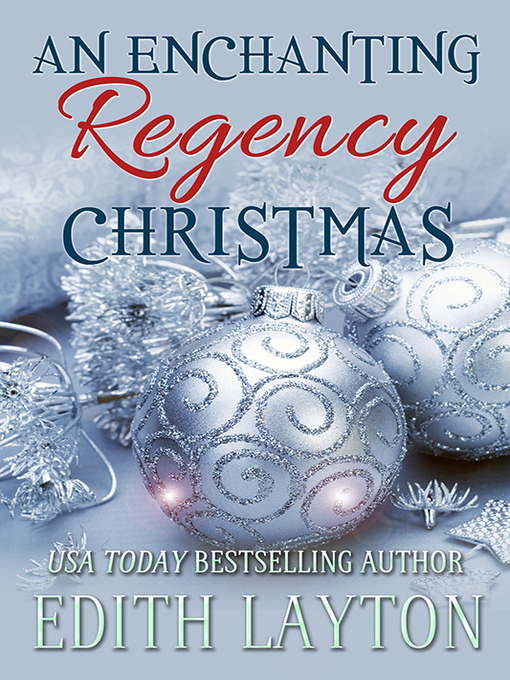 Title details for An Enchanting Regency Christmas by Edith Layton - Available